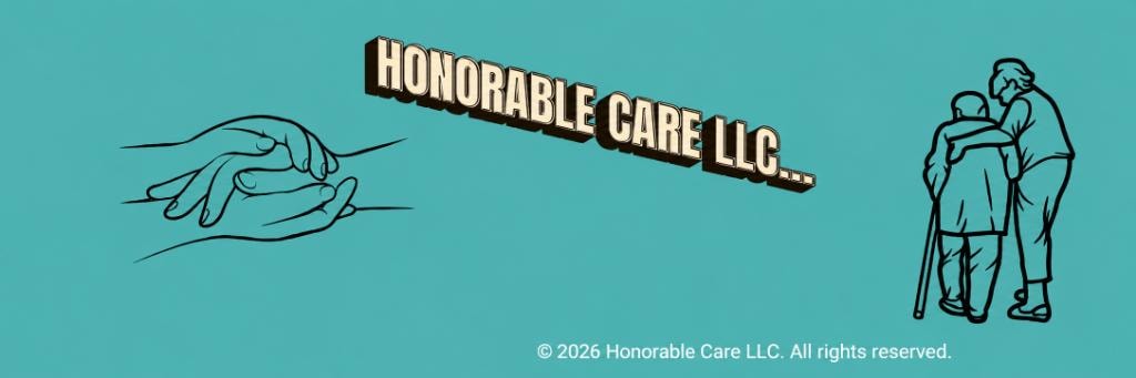 Honorable Care LLC — caring hands and caregiver illustration on teal background